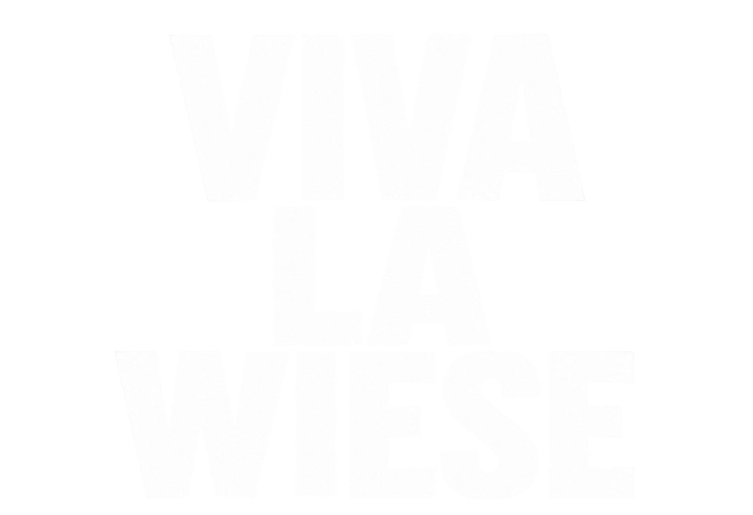 Viva La Wiese